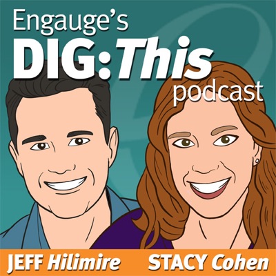 Engauge's DIG:This Podcast
