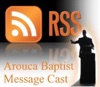 Arouca Baptist Message Cast artwork