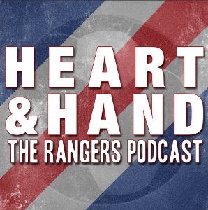Heart and Hand - The Rangers Podcast Heart and Hand - The Rangers Podcast