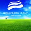 Uplifting Only — The Radio Podcast - Ori Uplift