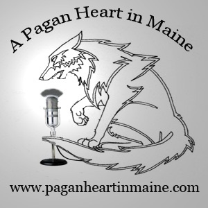 A Pagan Heart in Maine Podcast