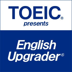 TOEIC presents English Upgrader