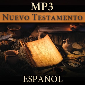 Nuevo Testamento | MP3 | SPANISH