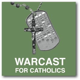 Warcast for Catholics