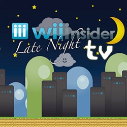 Wii Insider TV: Late Night #6