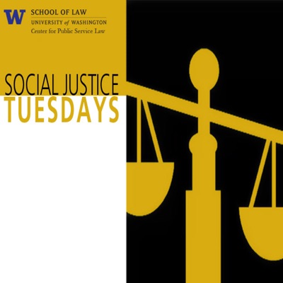 Social Justice Tuesdays:UW School of Law