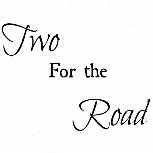 The Two For The Road Podcast