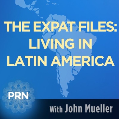 The Expat Files: Living in Latin America The Expat Files: Living in Latin America