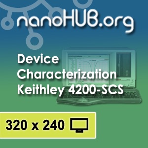 [Audio] Device Characterization with the Keithley 4200-SCS:Lee Stauffer