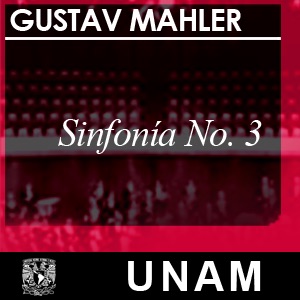 Sinfonía No. 3. Gustav Mahler