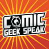 Comic Geek Speak Podcast - The Best Comic Book Podcast - Speakers of Geek