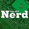 This Old Nerd (HD M4V)