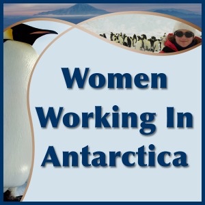 Women In Antarctica Women In Antarctica
