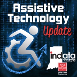 Podcast artwork thumbnail for Assistive Technology Update with Josh Anderson