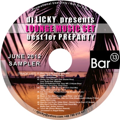 Lounge Music Set by dj Licky [Jun 2012]