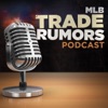 MLB Trade Rumors Podcast artwork