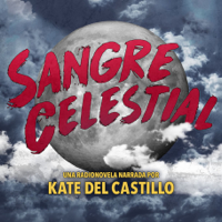 Sangre Celestial podcast