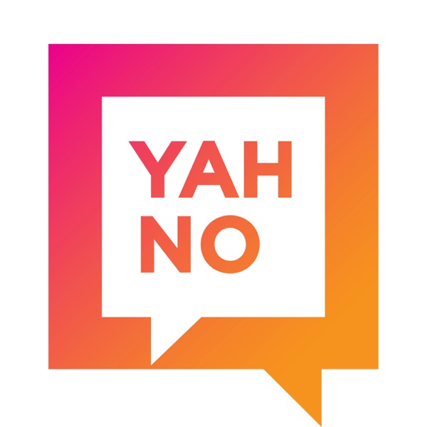 Yah, No Podcast