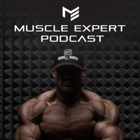 Muscle Expert Podcast | Ben Pakulski Interviews | How to Build Muscle & Dominate Life podcast