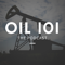Oil 101 - An Introduction to Oil and Gas