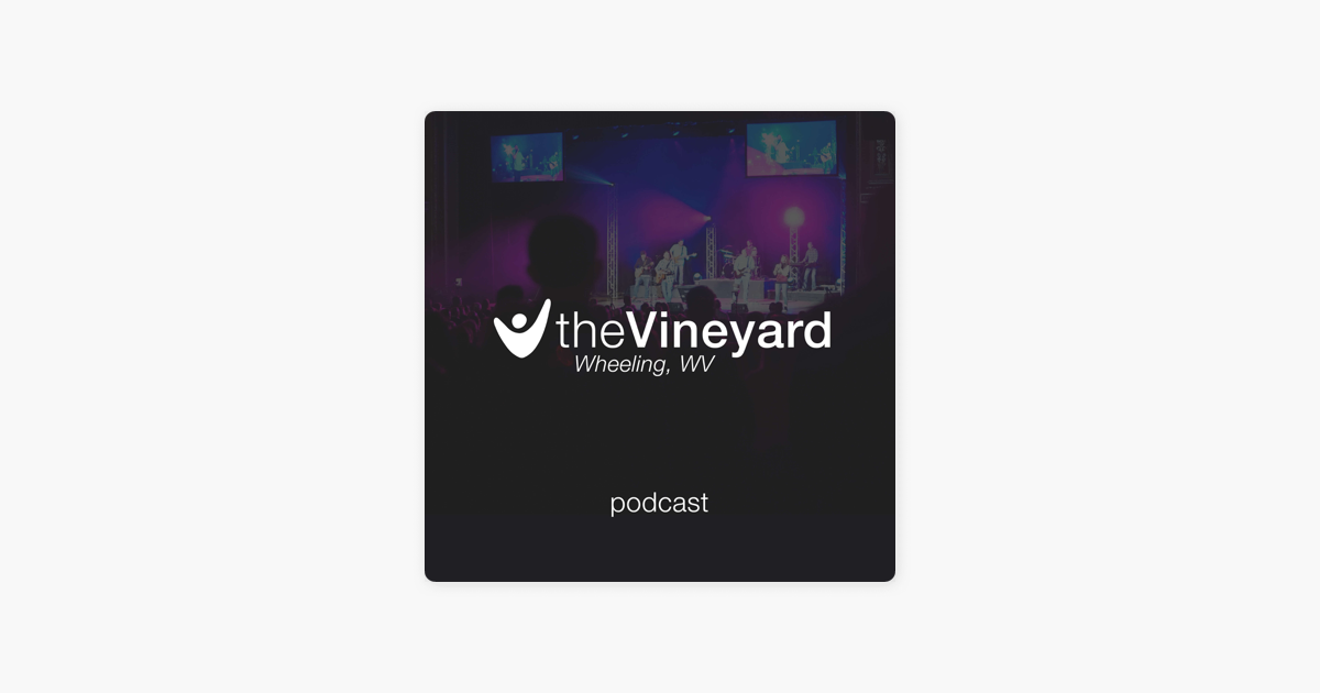 The Vineyard Church - Wheeling WV: In The Beginning | We're Out of Here on  Apple Podcasts