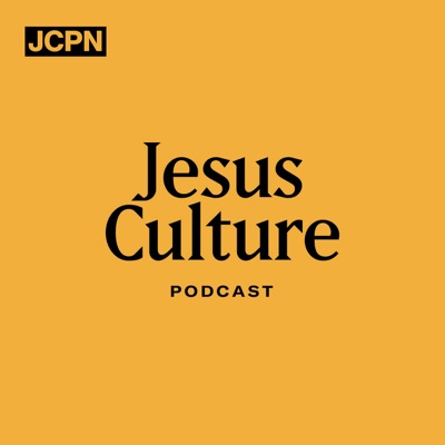 Jesus Culture Podcast