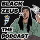 Black Zeus: The Podcast