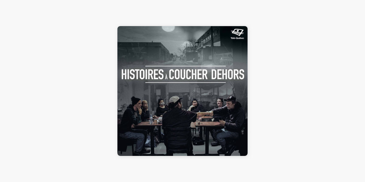 Histoires à coucher dehors on Apple Podcasts