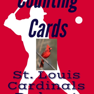 Counting Cards - A St. Louis Cardinals Podcast