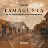 Famagusta: The Official Podcast - Alter Ego Media