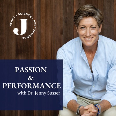 Passion & Performance with Dr. Jenny