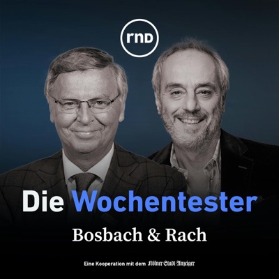 Bosbach und Rach – Die Wochentester:RND, KStA & MAASS·GENAU