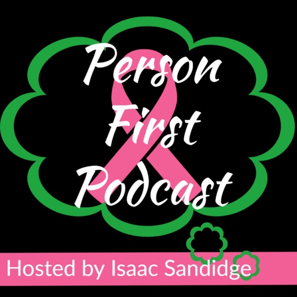 Person First Podcast