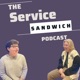 The Service Sandwich Podcast