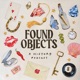 Found Objects - a history podcast