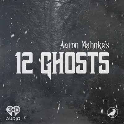 12 Ghosts 12 Ghosts