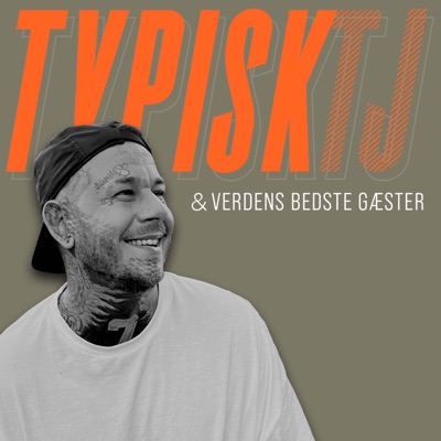 Typisk TJ & verdens bedste gæster