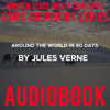 GSMC Audiobook Series: Around the World in 80 Days by Jules Verne - GSMC Audiobooks Network