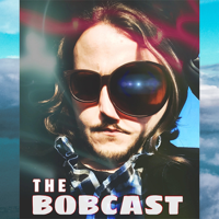 The BobCast podcast