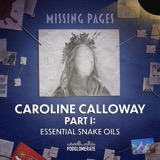 Caroline Calloway Part I: Essential Snake Oils