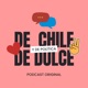 De chile, de dulce y de política