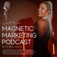 The Magnetic Marketing Podcast - with Bec Craig