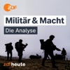Militär & Macht - die Analyse von ZDFheute
