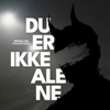 Du er ikke alene - Camilla og Kristine