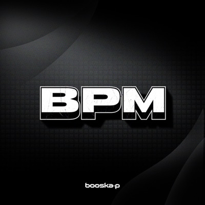 BPM - Le podcast des beatmakers:Booska-P