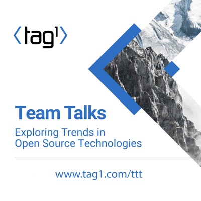 Tag1 Team Talks | The Tag1 Consulting Podcast