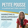 Petite Pousse - Marketing et Développement Personnel - Petite Pousse - Marketing et Développement Personnel