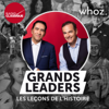 Grands Leaders, les leçons de l'Histoire - Radio Classique