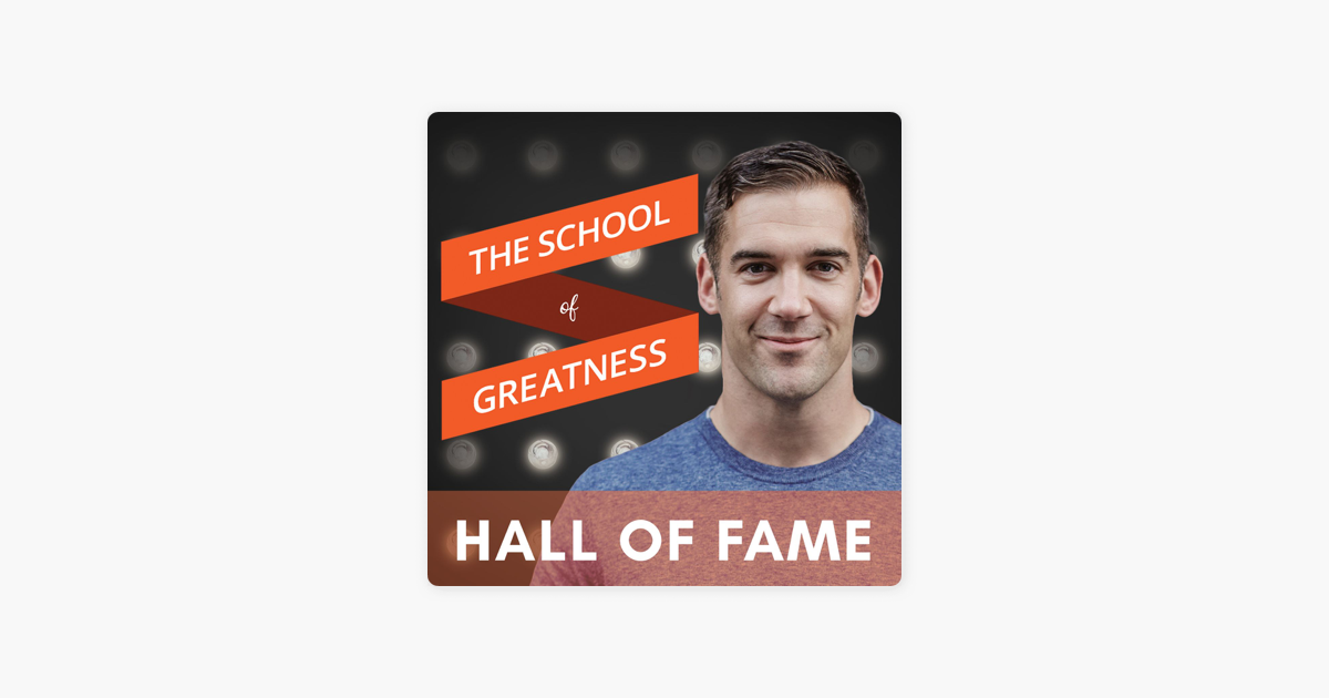 ‎The School of Greatness Hall of Fame: Jack Canfield: The 10 Success Principles to Create an Abundant Life on Apple Podcasts