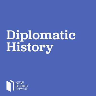 New Books in Diplomatic History New Books in Diplomatic History